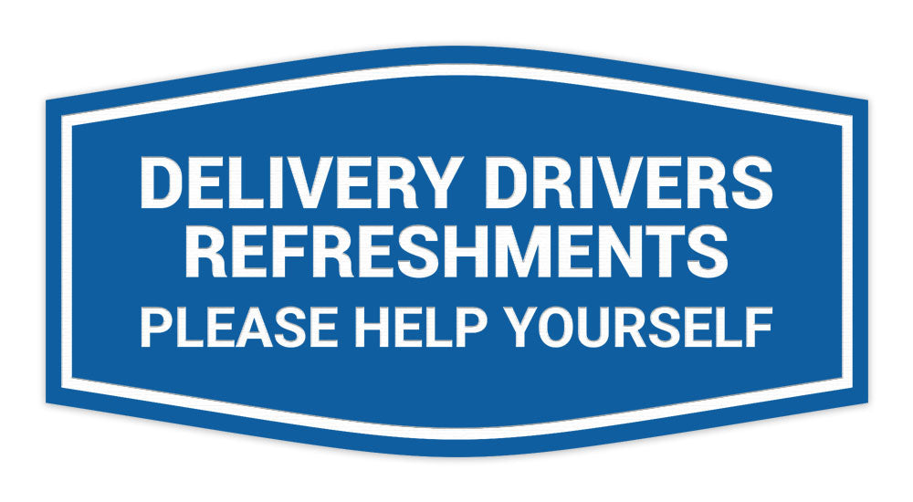 Signs ByLITA Fancy Delivery Drivers Refreshments Please Help Yourself Wall or Door Sign