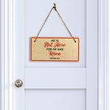 He Is Not Here For He Has Risen Matthew 28:6 5x10 Hanging Plus Wall or Door Sign | Religious Home Decor