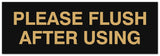 Signs ByLITA Basic Please Flush After Using Sign - Laser-Engraved Lettering | Durable ABS Plastic | Vibrant Colors | Powerful Foam Tape