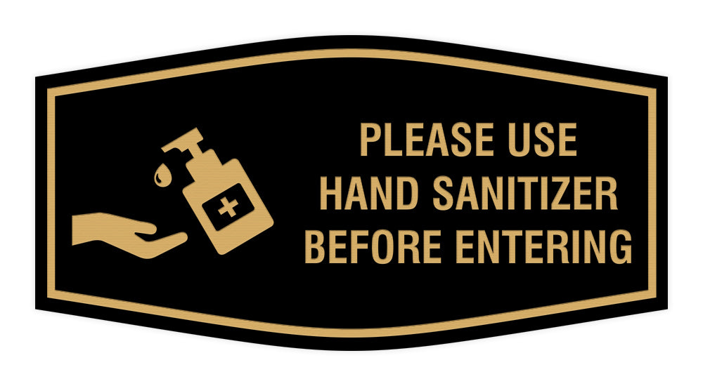 Fancy Please Use Hand Sanitizer Before Entering Sign