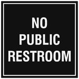 Signs ByLITA Square No Public Restroom Sign - Easy Installation | Durable Material