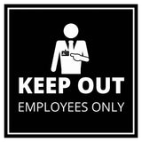 Signs ByLITA Square Keep Out Employees Only Wall or Door Sign