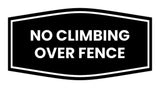 Signs ByLITA Fancy No Climbing Over Fence Sign - Safety Signs | Durable Material | Easy Installation Wall or Door Sign