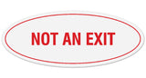 Signs ByLITA Oval Not An Exit Sign - Laser-Engraved Lettering | Durable ABS Plastic | Vibrant Colors | Powerful Foam Tape