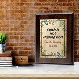 Faith Is Not Hoping God Can It's Knowing He Will Decorative Wall Plaque With Easel Acrylic Stand | Religious Feel Good Home Decor