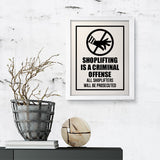 Designs ByLITA Shoplifting Is A Criminal Offense All Shoplifters Will Be Prosecuted, Wall Print Art | Retail Store Decoration (Unframed or Framed)