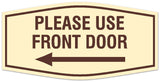 Signs ByLITA Fancy Please use front door left arrow Sign - Laser-Engraved Lettering | Durable ABS Plastic | Vibrant Colors | Powerful Foam Tape Wall or Door Sign