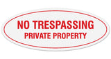 Signs ByLITA Oval No Trespassing Private Property Sign - Laser-Engraved Lettering | Durable ABS Plastic | Vibrant Colors | Powerful Foam Tape