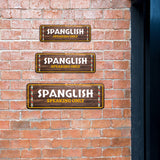 Standard Plus Spanglish Speaking Only Door or Wall Sign | Funny Spanish Signs For Stores & Businesses