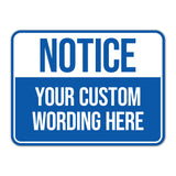 Classic Framed Plus Custom Notice Wall or Door Sign | Customizable Warning Sign For Homes and Businesses | Health and Safety Signage