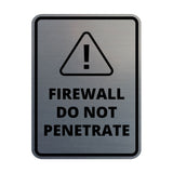 Signs ByLITA Portrait Round Firewall Do Not Penetrate Door or Wall Sign Easy Installation | Health And Safety | Building And Danger Signs