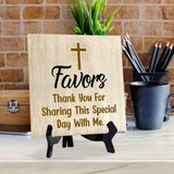 Favors Thank You For Sharing This Special Day With Me. 5"x 5" Square Table Sign With Acrylic Easel | Religious Home & Office Decor
