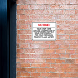 Classic Framed Plus Notice: Your visit here implies acceptance of sole responsibility for your personal property and safety Wall or Door Sign | Easy Installation | Disclaimer Waiver Notice