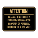 Signs ByLITA Classic Framed Attention! We Accept No Liability For Loss and Damage to Property or Personal Injury On These Premises Door or Wall Sign Easy Installation | Warning Health & Safety | Office & Venues