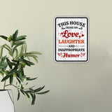 Portrait Round Plus This House Runs On Love, Laughter & Inappropriate Humor Wall or Door Sign | Funny Novelty Home Signs | Home Reminders For Families