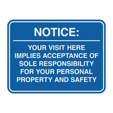 Signs ByLITA Classic Framed Notice: Your visit here implies acceptance of sole responsibility for your personal property and safety Door or Wall Sign Easy Installation | Warning Health & Safety | Office & Venues