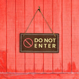 Do Not Enter 5x10 Hanging Wall or Door Sign | Warm Welcoming Signage For Homes