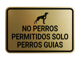 Signs ByLITA Classic Framed No Perros Permitidos Solo Perros Guias Spanish Security Business Wall or Door Sign