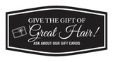 Signs ByLITA Fancy Give the Gift of Great Hair! Ask About Our Gift Cards Easy Installation | Durable Construction | Barbers | Grooming and Styling | Hair Wall or Door Sign