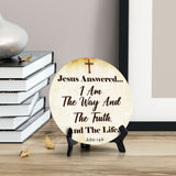 Jesus Answered... I Am The Way And The Truth, And The Life. John 14:6 Circle Table Sign with Acrylic Stand (5x5") | Religious Home Décor