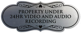 Signs ByLITA Designer Property Under 24hr Audio and Video Recording Sign - Easy Installation | Durable Wall or Door Sign
