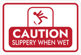 Classic Framed Plus Caution Slippery When Wet Door or Wall Sign | Workplace Health and Safety Warning Signage