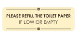 Signs ByLITA Standard Please Refill the Toilet Paper if Low or Empty Door or Wall Sign Easy Installation | Shared Accommodation | Sign for Home, Business, AirBNB and Office Spaces