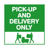 Square Plus Pick-Up And Delivery Only Wall or Door Sign | Health & Safety Warehouse Business Signage