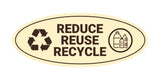 Signs ByLITA Oval Reduce Reuse Recycle Sign - Laser-Engraved Lettering | Durable ABS Plastic | Vibrant Colors | Powerful Foam Tape
