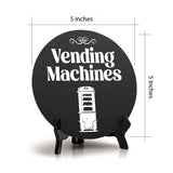 Vending Machines Circle Table Sign with Acrylic Stand (5x5") | Public Spaces Signage