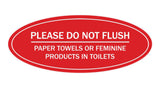 Signs ByLITA Oval Please Do Not Flush Paper Towels or Sanitary Products in Toilets Sign - Laser-Engraved Lettering | Durable ABS Plastic | Vibrant Colors | Powerful Foam Tape