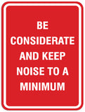 Signs ByLITA Portrait Round Be considerate keep noise to a minimum Sign - Laser-Engraved Lettering | Durable ABS Plastic | Vibrant Colors | Powerful Foam Tape