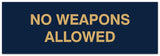 Signs ByLITA Basic No Weapons Allowed Sign - Laser-Engraved Lettering | Durable ABS Plastic | Vibrant Colors | Powerful Foam Tape