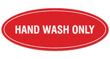 Signs ByLITA Oval Hand Wash Only Sign - Laser-Engraved Lettering | Durable ABS Plastic | Vibrant Colors | Powerful Foam Tape