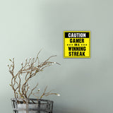 Square Plus Caution: Gamer on a Winning Streak Wall or Door Sign | Easy Installation | Gaming Room Signage