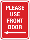 Signs ByLITA Portrait Round Please Use Front Door Left Arrow Sign - Laser-Engraved Lettering | Durable ABS Plastic | Vibrant Colors | Powerful Foam Tape
