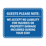 Signs ByLITA Classic Framed Guests Please Note: We accept no liability for injuries or property damage incurred during your stay Door or Wall Sign Easy Installation | Warning Health & Safety | Office & Venues
