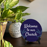 Welcome to Our Church Circle Table Sign with Acrylic Stand (5x5") | Home & Office Decor