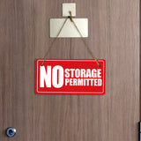 No Storage Permitted 5x10 Hanging Plus Wall or Door Sign | Rustic Twine | Home and Business Signage