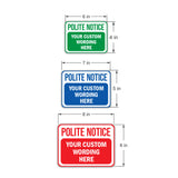 Classic Framed Plus Custom Polite Notice Wall or Door Sign | Customizable Warning Sign For Homes and Businesses
