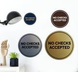Circle No Checks Accepted Sign