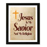 Designs ByLITA Jesus Is My Savior Not My Religion, Wall Print Art | Religious Home Decor (Unframed or Framed)
