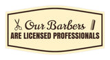 Signs ByLITA Fancy Our Barbers Are Licensed Professionals Easy Installation | Durable Construction | Barbers | Grooming and Styling | Hair Wall or Door Sign