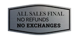 Fancy All Sales Final No Refunds No Exchanges Wall or Door Sign