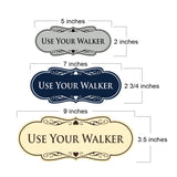 Signs ByLITA Designer Use Your Walker Wall or Door Sign | Health & Safety Signage
