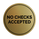 Circle No Checks Accepted Sign