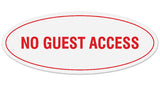 Signs ByLITA Oval No Guest Access Sign - Laser-Engraved Lettering | Durable ABS Plastic | Vibrant Colors | Powerful Foam Tape