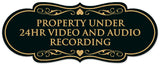 Signs ByLITA Designer Property Under 24hr Audio and Video Recording Sign - Easy Installation | Durable Wall or Door Sign