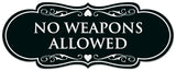 Signs ByLITA Designer No Weapons Allowed Sign - Easy Installation | Durable Wall or Door Sign