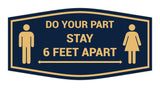 Fancy Do Your Part Stay 6 Feet Apart Sign